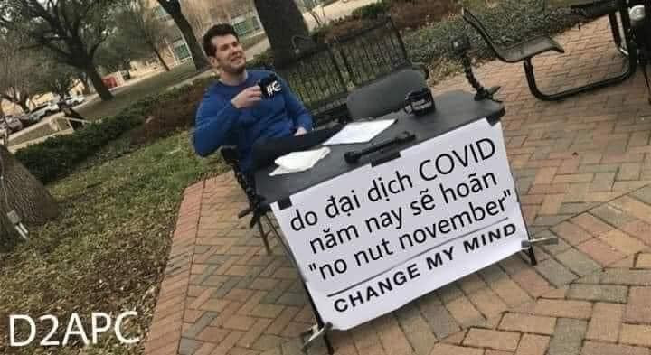 Do đại dịch COVID-19, năm nay sẽ hoãn no nut november