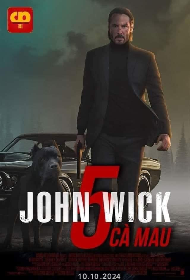 Poster phim John Wick 5 - Cà Mau